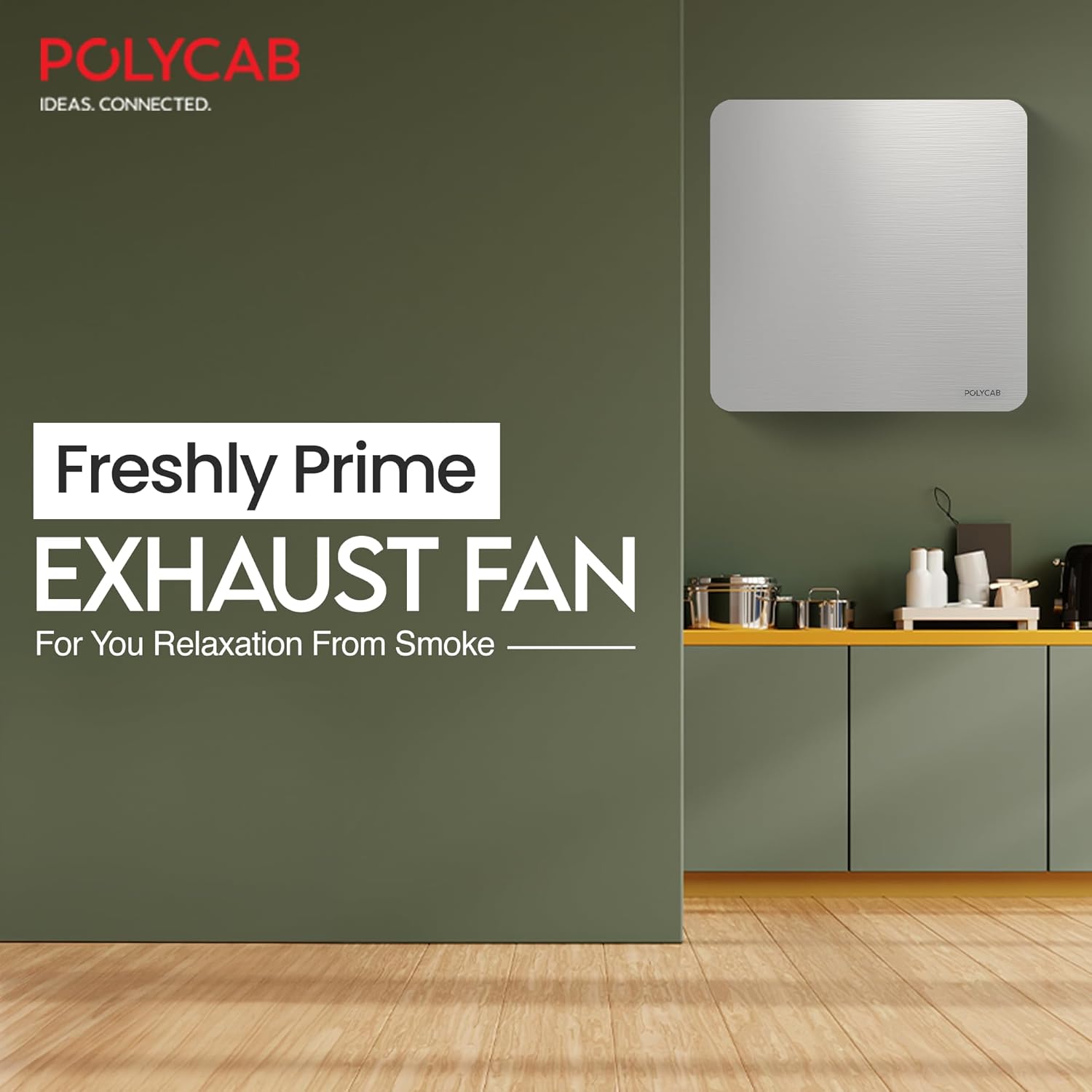 Polycab Exhaust fan Freshly prime is for your relaxation from smoke in your kitchen .